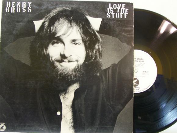 Gross, Henry Love Is The Stuff