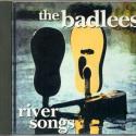 Badlees, The River Songs